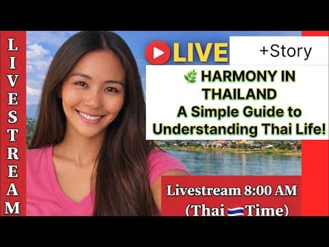 Harmony in Thailand 🇹🇭 A Simple Guide Understanding Thai Life! #Thaigirl