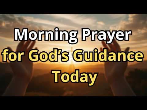 God, Bless This New Day | A Morning Prayer for Abundant Blessings & Renewal