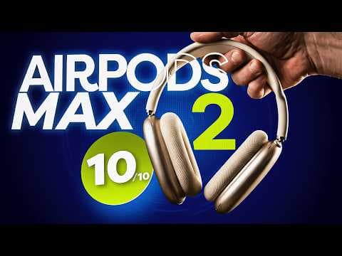 AirPods Max 2 : Apple écrase la concurrence ! (Test complet)