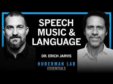 Essentials: The Neuroscience of Speech, Language & Music | Dr. Erich Jarvis
