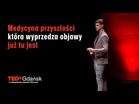 Cyfrowy bliźniak, który uratuje Ci życie | Mikołaj Frankiewicz | TEDxGdansk