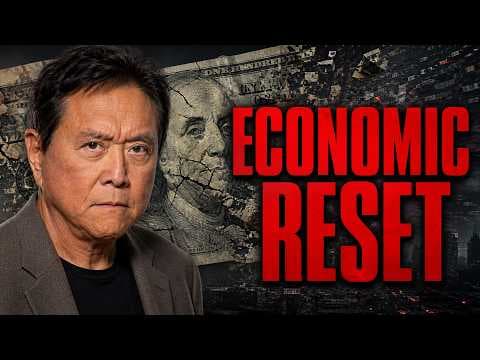 Robert Kiyosaki: The Economic Reset Is Coming In 2026 (How To Prepare)