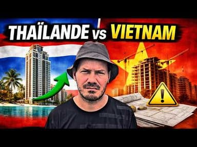 Thaïlande vs Vietnam : La vérité sur l’immobilier que personne ne te dit