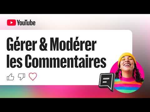 Commentaires YouTube : Répondre, filtrer et modérer