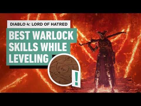 Diablo 4: Lord of Hatred - Best Warlock Skills To Get While Leveling Up
