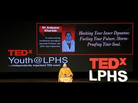 Hacking Inner Dynamo: Fuel Your Future, Storm-Proof Your Soul | Dr. Kalpana Kharade | TEDxYouth@LPHS