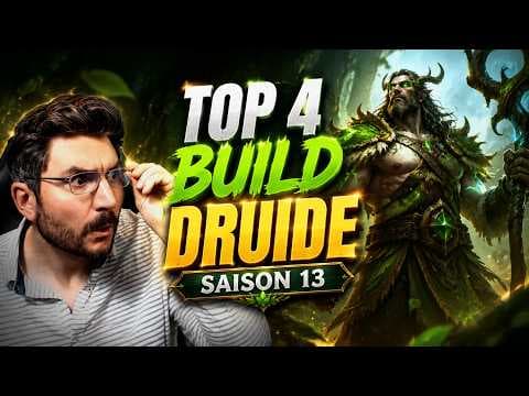 TOP 4 BUILDS DRUIDE S-TIER Diablo 4 Saison 13 !