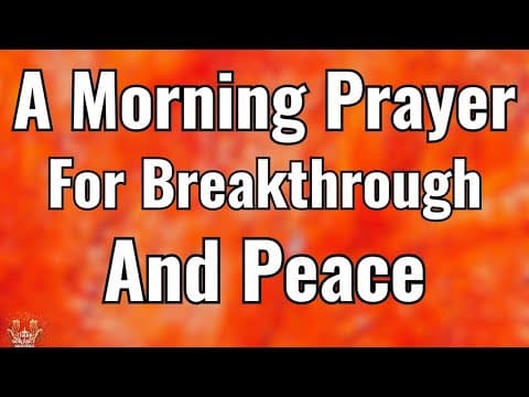 God Is Changing What Seemed Impossible | A Powerful Morning Prayer for Breakthrough