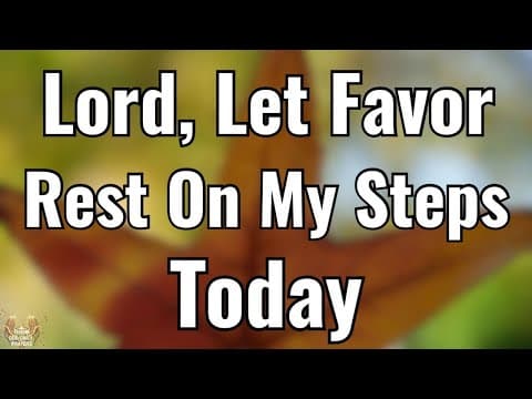 God, Let Everything Work in My Favor Today 🙏 A Gentle Morning Prayer for Peace & Guidance