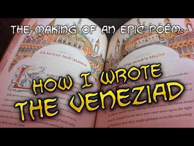 How I Wrote "The Veneziad" – the making of an Epic Poem