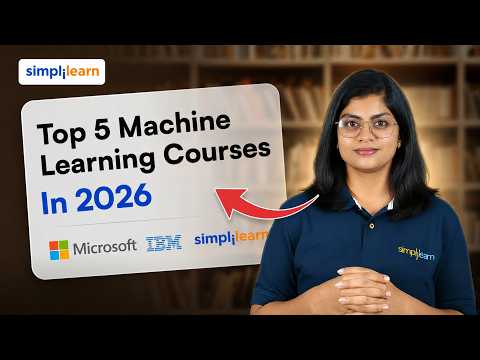 Top 5 Machine Learning Certifications In 2026 | Best Machine Learning Courses In 2026 | Simplilearn