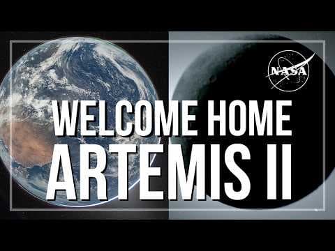 Welcome Home, Artemis II (Official NASA Recap)