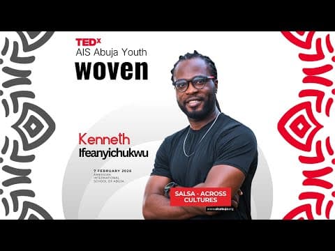 Salsa Across Cultures | Kenneth Ifeanyichukwu | TEDxAIS Abuja Youth