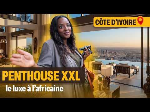 Côte d'Ivoire : 4000€ par mois pour un PENTHOUSE de luxe