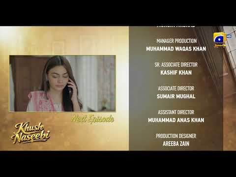 Khush Naseebi Episode 26 Teaser - Geo Entertainment