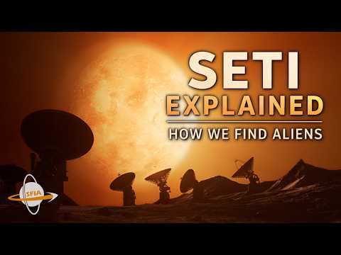 SETI Explained: How We Search for Alien Civilizations