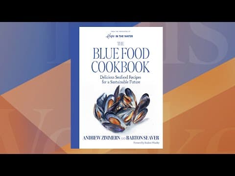 Eating for Sustainability with 'Blue Foods'