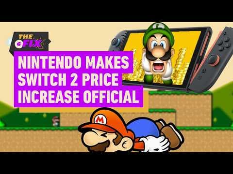 Nintendo Announces Switch 2 Price Hike Details - IGN Daily Fix