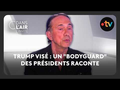 Trump visé : un "bodyguard" des présidents raconte