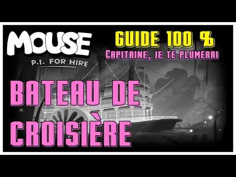 GUIDE 100% : Bateau de croisière ! Mouse : P.I FOR HIRE / River fever line