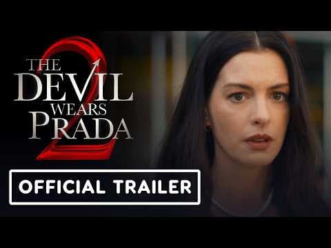 The Devil Wears Prada 2 - Official Final Trailer (2026) Anne Hathaway, Meryl Streep
