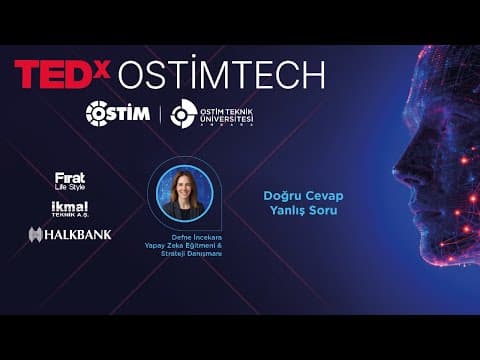 Doğru Cevap, Yanlış Soru  | Defne İncekara | TEDxOSTİMTech