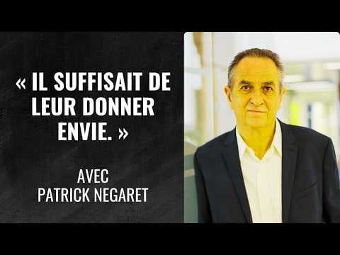 Comment transformer une organisation publique de 1200 personnes sans grand plan — Patrick Négaret