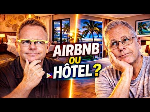 🇵🇭 Airbnb vs HÔTEL Philippine. Notre Avis.