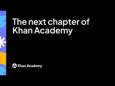 Real tools for real classrooms: A direct look at the next chapter of Khan Academy.