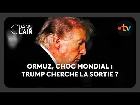 Ormuz, choc mondial : Trump cherche la sortie ?  -  C dans l’air - 24.03.2026