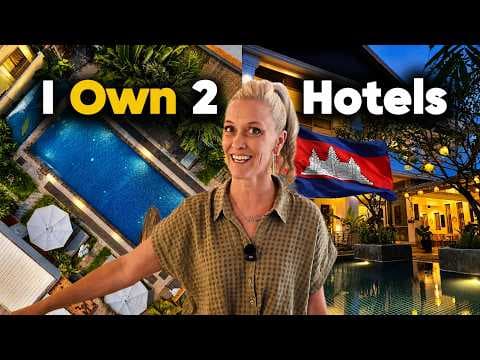 I Own 2 Hotels in Cambodia… Here’s What People Get Wrong
