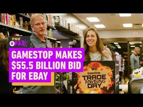 GameStop Makes $55.5 Billion Bid To Acquire eBay - IGN Daily Fix