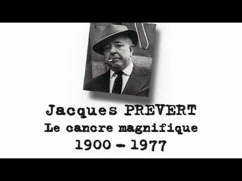Jacques PRÉVERT – Un siècle d'écrivains : Le cancre magnifique (DOCUMENTAIRE, 1995)