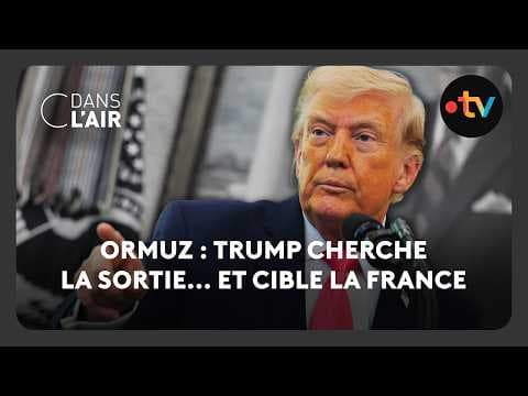 Ormuz : Trump cherche la sortie... et cible la France  -  C dans l’air - 31.03.2026