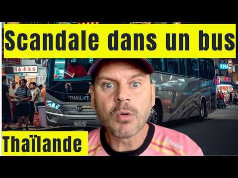 SCENE CHOQUANTE DANS UN BUS EN THAÏLANDE, LES VOYAGEURS N'EN REVIENNENT PAS