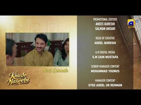 Khush Naseebi Episode 25 Teaser - Geo Entertainment