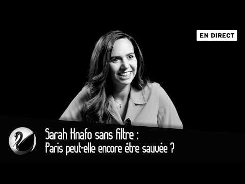 Paris peut-elle encore être sauvée ? Sarah Knafo sans filtre [EN DIRECT]