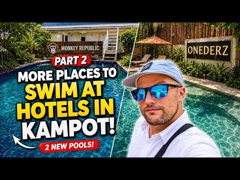 2 MORE Hotel Pools in Kampot 🇰🇭 (Swim, Eat & Drink!)