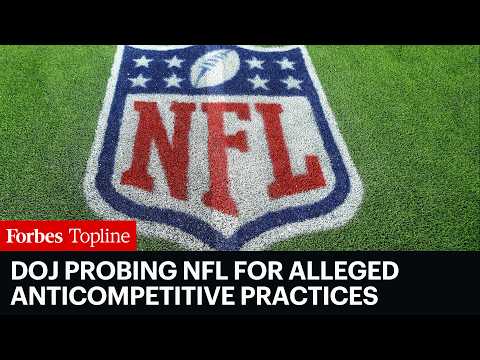 DOJ Probing NFL For Alleged Anticompetitive Practices