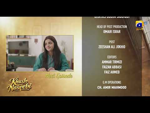 Khush Naseebi Episode 19 Teaser - Geo Entertainment