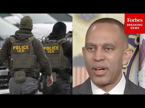 'That's Not Acceptable': Hakeem Jeffries Blasts GOP For Pushing Funding Increases To ICE