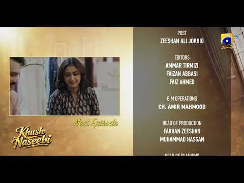 Khush Naseebi Episode 51 Teaser - Geo Entertainment