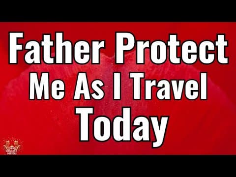 God, Guide and Protect Me as I Travel Today 🙏 A Peaceful Prayer for Safe Journey