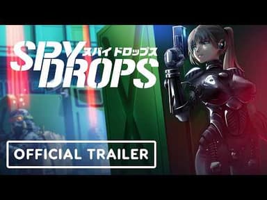 Spy Drops - Official Release Date Trailer