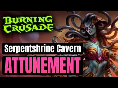 Serpentshrine Cavern Attunement Guide for TBC Classic