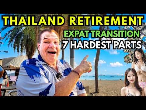 Living the Pattaya Thailand Dream: Mastering Retired Expat Transition