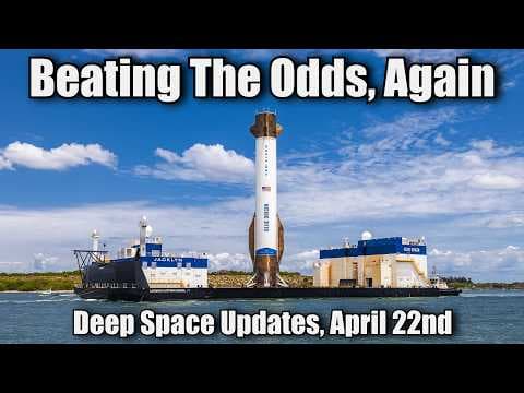 Vastly Bigger Space Things, BONG Grounded On 4/20 - Deep Space Updates - April 22nd 2026