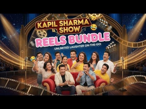 Free Comedy Gold | Kapil Sharma Reels Bundle Download Now