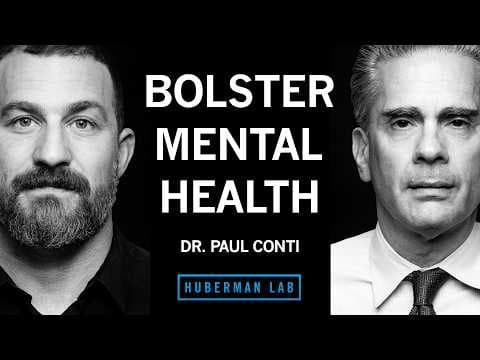 Tools to Bolster Your Mental Health & Confidence | Dr. Paul Conti