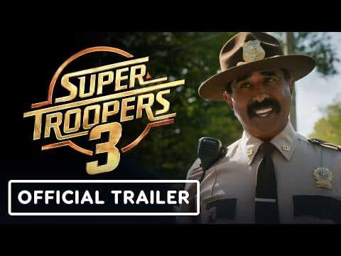 Super Troopers 3 - Official Trailer (2026) Jay Chandrasekhar, Kevin Heffernan
